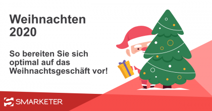 Fit für das Weihnachtsgeschäft 2020? – Das sollten Sie beachten!