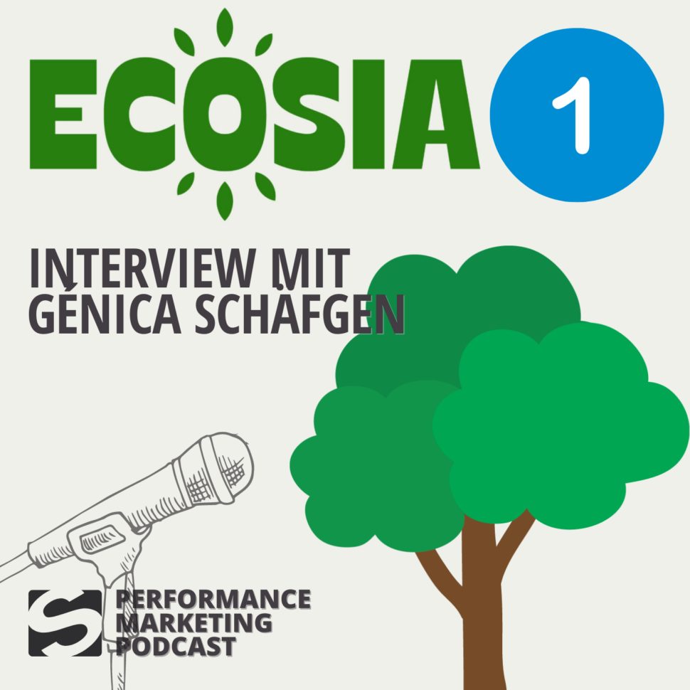 Ecosia - Interview mit Génica Schäfgen - Smarketer Podcast