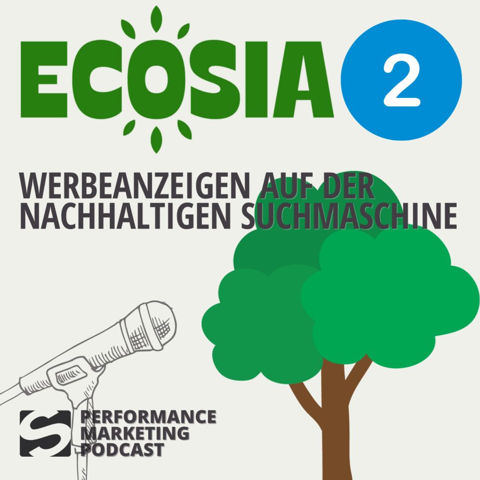 Werbeanzeigen auf Ecosia - Smarketer Podcast