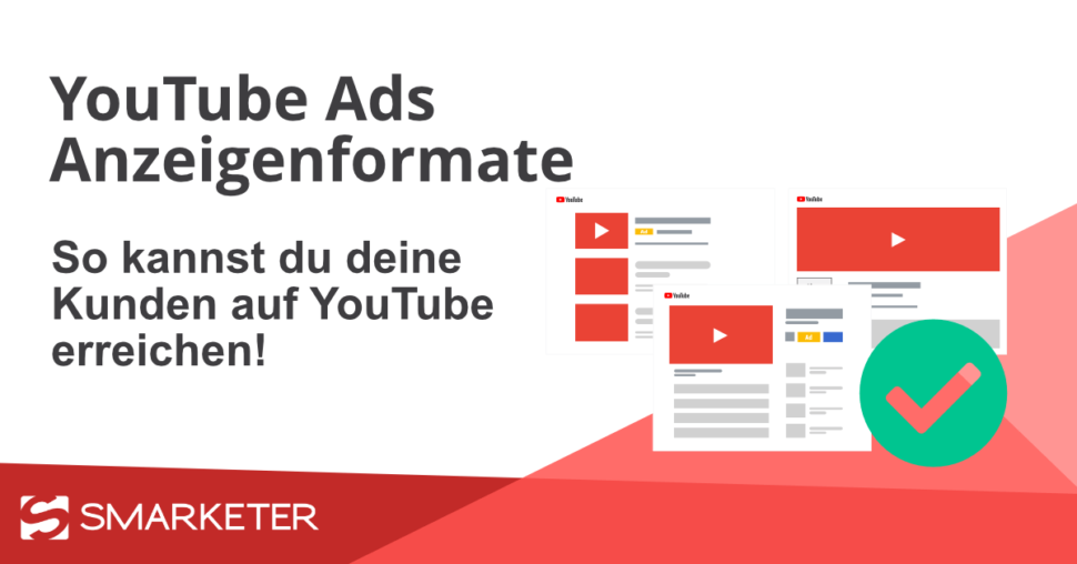 YouTube Ads: Diese Anzeigenformate gibt es bei YouTube!