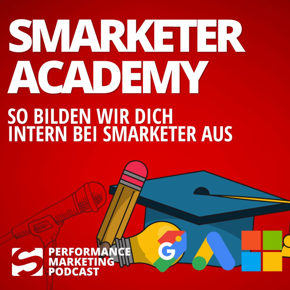 Google Ads lernen - Smarketer Podcast