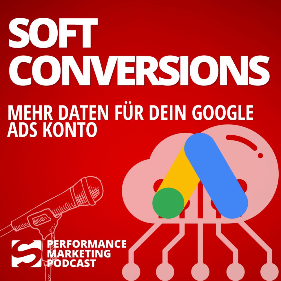 Soft Conversions und Value Bidding bei Google Ads - Smarketer Podcast