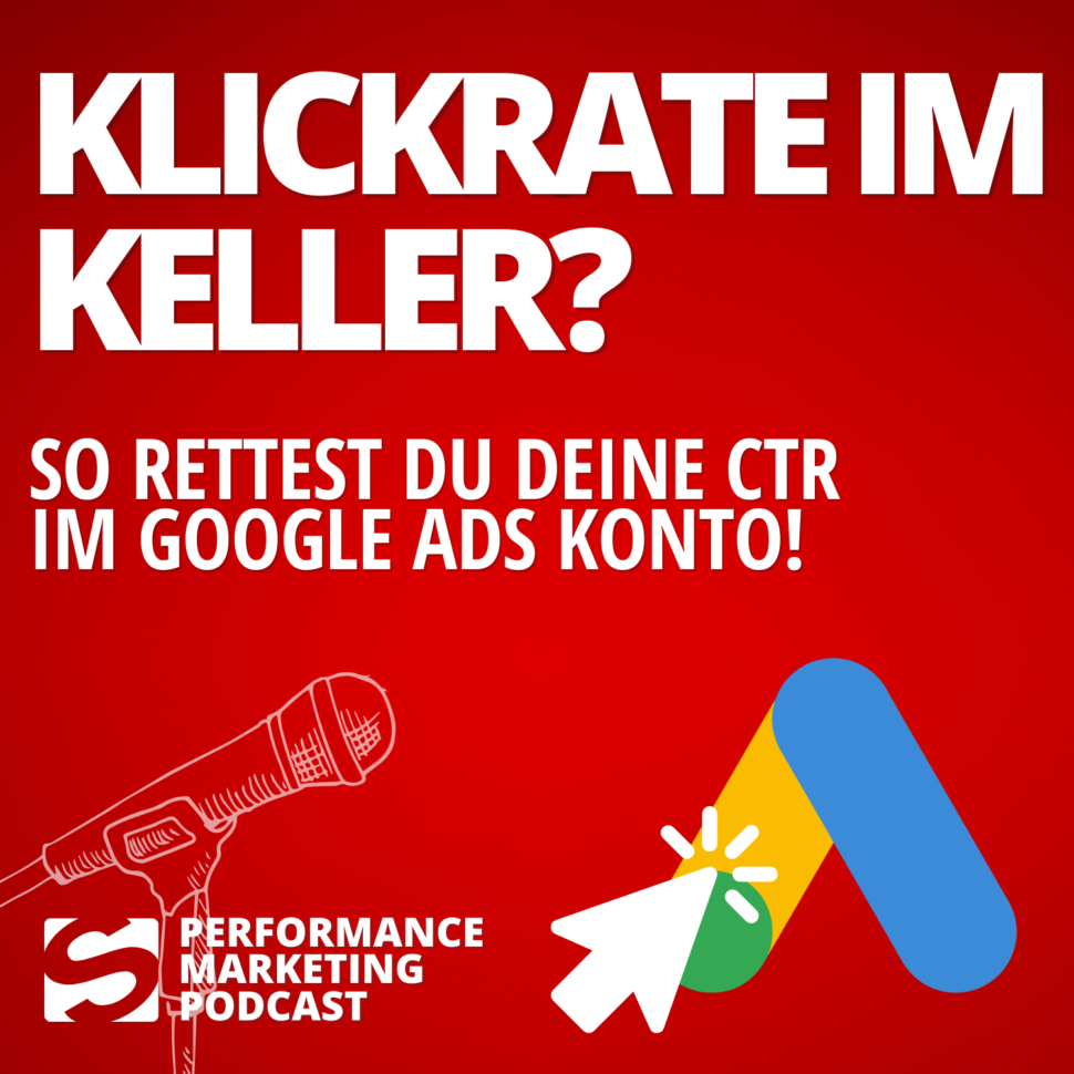 Rette deine Google Ads Klickrate - Smarketer Podcast