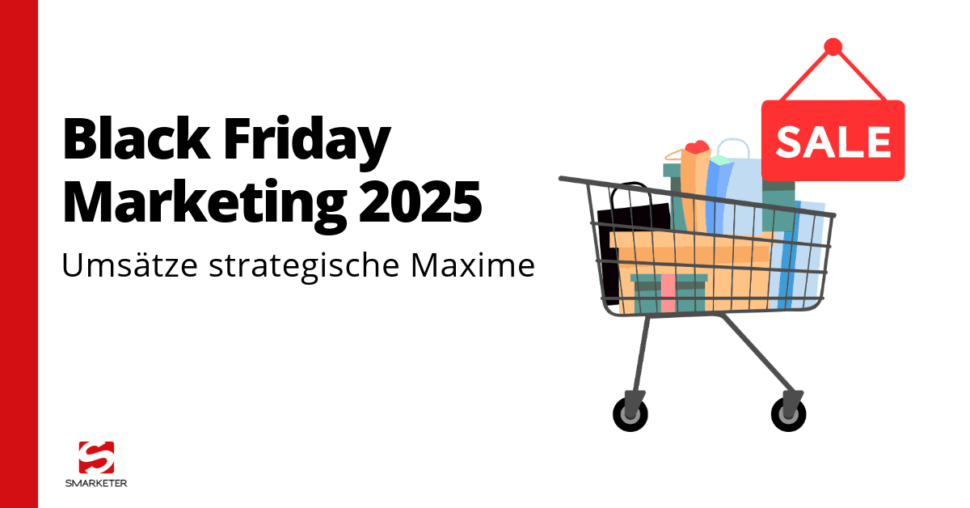 Black Friday Marketing 2025 – So maximiert man seine Umsätze