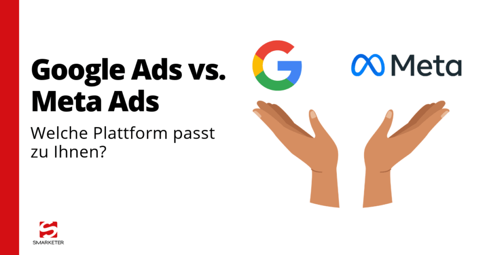Google Ads vs. Meta Ads: Welche Plattform ist 2025 die richtige für Ihr Unternehmen?