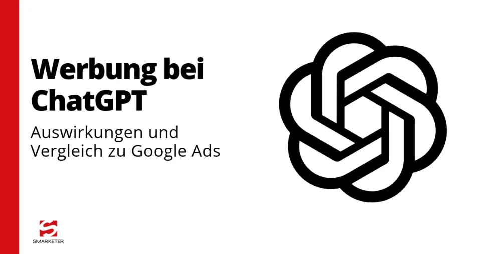 Werbung bei ChatGPT: Was ändert sich für Werbetreibende in 2026