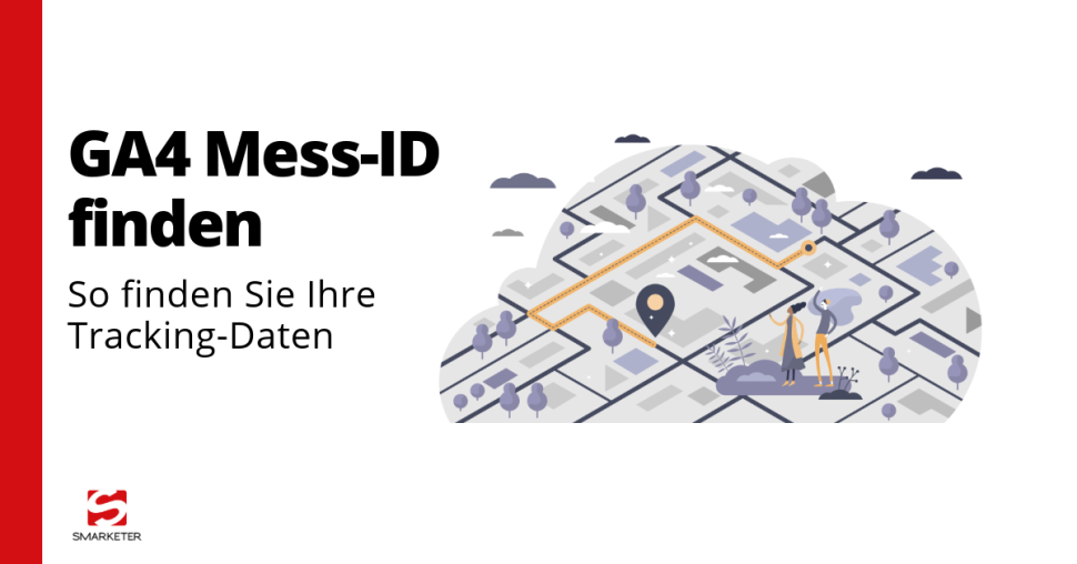 Google Analytics Tracking ID finden: So rufen Sie Ihre GA4 Mess-ID und den Tracking-Code ab